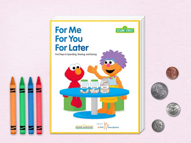 For Me, For You, For Later: First Steps to Spending, Sharing, and Saving—Educator Guide .